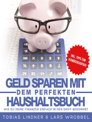 cover image of Geld sparen mit dem perfekten Haushaltsbuch